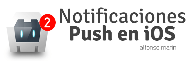Notificaciones Push en iOS con PhoneGap / Cordova